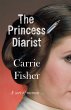 The Princess Diarist (eBook, ePUB) - Bild 1
