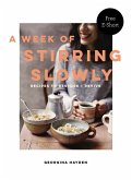 A Week of Stirring Slowly (eBook, ePUB)