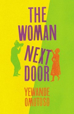The Woman Next Door (eBook, ePUB) - Omotoso, Yewande