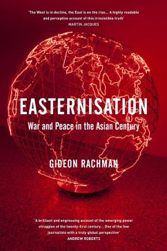 Easternisation (eBook, ePUB) - Rachman, Gideon