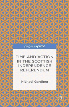 Time and Action in the Scottish Independence Referendum (eBook, PDF)