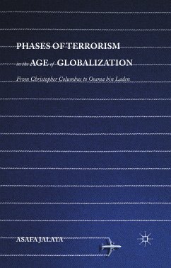 Phases of Terrorism in the Age of Globalization (eBook, PDF) - Jalata, Asafa