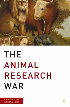 The Animal Research War (eBook, PDF) - Conn, P.; Parker, J.