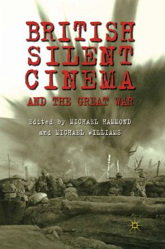 British Silent Cinema and the Great War (eBook, PDF)
