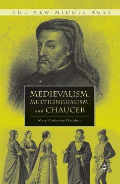 Medievalism, Multilingualism, and Chaucer (eBook, PDF) - Davidson, M.