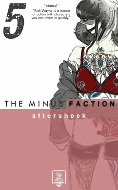 Cover The Minus Faction - Episode Five: Aftershock (eBook, ePUB)