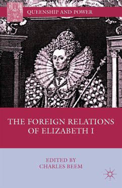 The Foreign Relations of Elizabeth I (eBook, PDF)