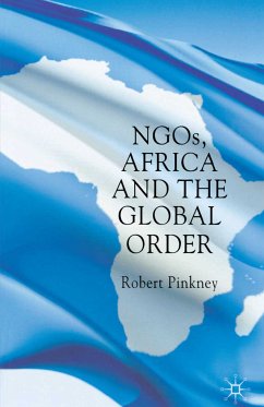 NGOs, Africa and the Global Order (eBook, PDF) - Pinkney, R.