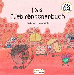 Das Liebmännchenbuch (eBook, ePUB) - Hennrich, Sabrina