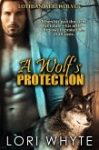 A Wolf's Protection (Lothian Werewolves, #1) (eBook, ePUB)