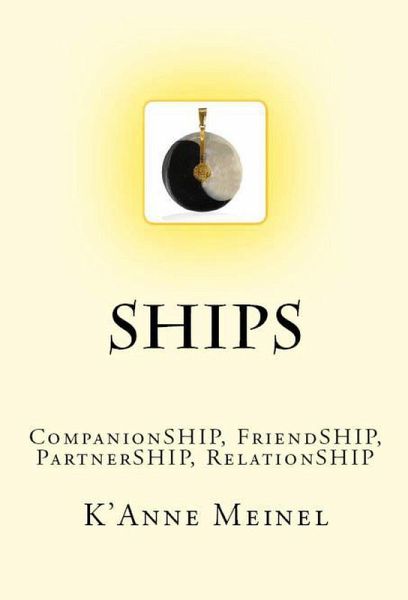 Ships Companionship, Friendship, Partnership, Relationship (eBook, ePUB) Ships Companionship, Friendship, Partnership, Relationship (eBook, ePUB)