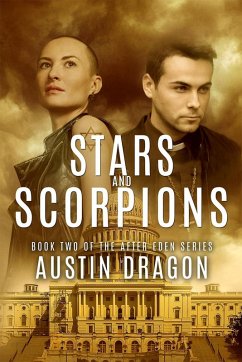 Stars and Scorpions (After Eden Series, Book 2) (eBook, ePUB) - Dragon, Austin