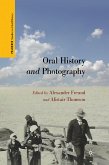 Oral History and Photography (eBook, PDF)