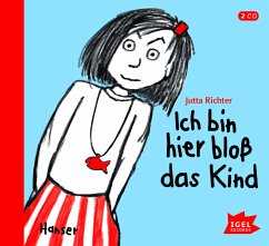 Ich bin hier bloß das Kind / Ich bin hier bloß Bd.5 (Audio-CD) - Richter, Jutta