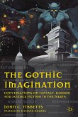 The Gothic Imagination (eBook, PDF)
