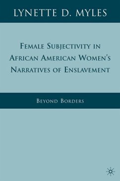 Cover Female Subjectivity in African American Women's Narratives of Enslavement (eBook, PDF)