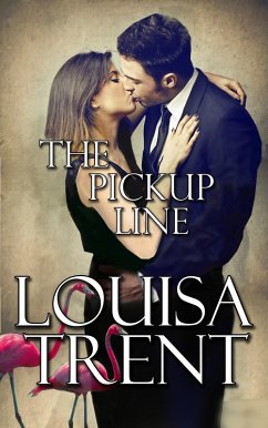 Pickup Line (Pink Flamingo, #2) (eBook, ePUB) - Trent, Louisa