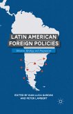 Latin American Foreign Policies (eBook, PDF)