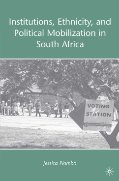 Institutions, Ethnicity, and Political Mobilization in South Africa (eBook, PDF) - Piombo, J.