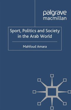 Sport, Politics and Society in the Arab World (eBook, PDF) - Amara, M.
