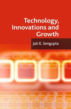 Technology, Innovations and Growth (eBook, PDF) - Sengupta, J. K.