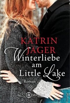 Winterliebe am Little Lake - Jäger, Katrin