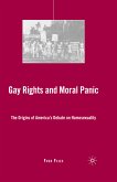 Gay Rights and Moral Panic (eBook, PDF)