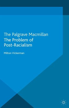 The Problem of Post-Racialism (eBook, PDF)