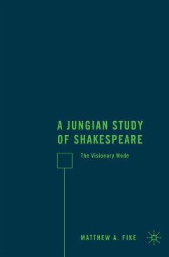 A Jungian Study of Shakespeare (eBook, PDF) - Fike, M.