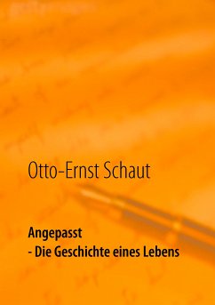 Angepasst (eBook, ePUB) - Schaut, Otto-Ernst