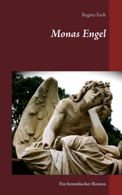 Monas Engel (eBook, ePUB) - Esch, Regina