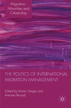 The Politics of International Migration Management (eBook, PDF)