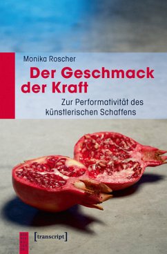 Der Geschmack der Kraft (eBook, PDF) - Roscher, Monika