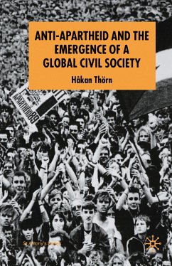 Anti-Apartheid and the Emergence of a Global Civil Society (eBook, PDF) - Thörn, H.