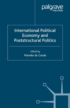 International Political Economy and Poststructural Politics (eBook, PDF)