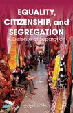 Equality, Citizenship, and Segregation (eBook, PDF)