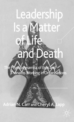 Leadership is a Matter of Life and Death (eBook, PDF) - Carr, A.; Lapp, Cheryl A.