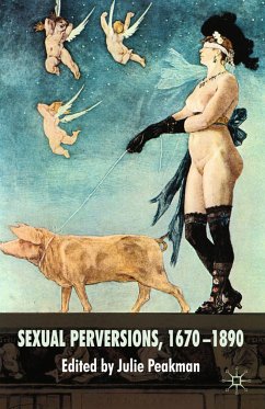 Sexual Perversions, 1670–1890 (eBook, PDF)