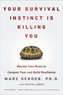 Your Survival Instinct Is Killing You (eBook, ePUB) - Schoen, Marc