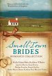 Small-Town Brides Romance Collection... - Bild 1