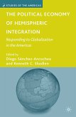 The Political Economy of Hemispheric Integration (eBook, PDF)