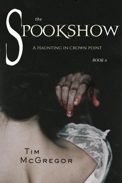 Cover Spookshow #6: A Haunting in Crown Point (eBook, ePUB)
