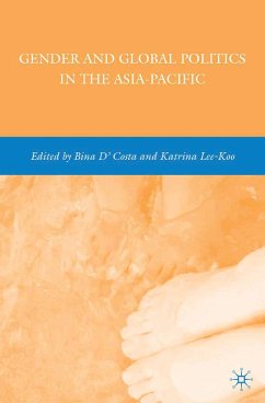 Gender and Global Politics in the Asia-Pacific (eBook, PDF) - D'Costa, B.; Lee-Koo, K.