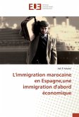 L'immigration marocaine en Espagne,une immigration d'abord économique