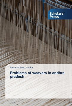 Problems of weavers in andhra pradesh - Vooka, Ramesh Babu