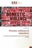 Femmes, violences et migrations