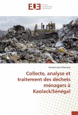 Collecte, analyse et traitement des déchets ménagers à Kaolack/Sénégal