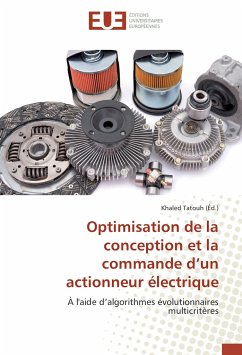 Optimisation de la conception et la commande d¿un actionneur électrique