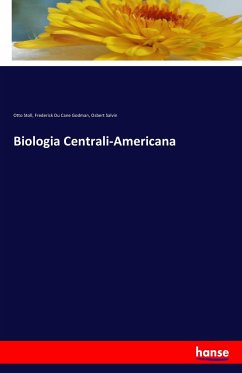 Biologia Centrali-Americana - Stoll, Otto;Godman, Frederick Du Cane;Salvin, Osbert