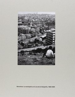 Barcelona : la metrópolis en la era de la fotografía, 1860-2004 - Ribalta, Jorge